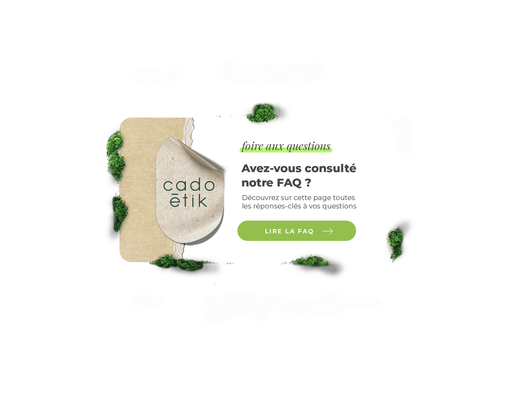 FAQ - Nous contacter avec mousse